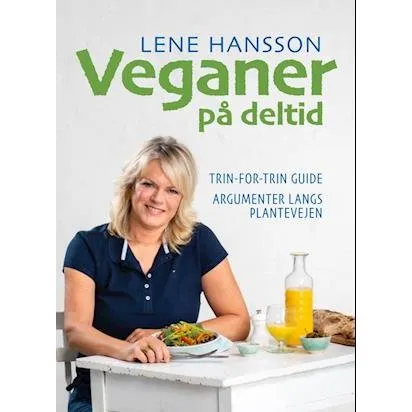Lene Hansson - Veganer på deltid - Bog