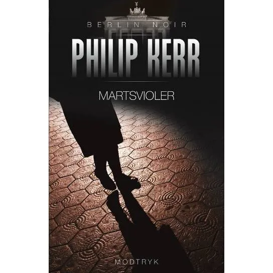 Martsvioler - Philip Kerr - Bog