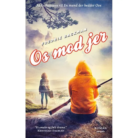Fredrik Backman: Os mod jer - Bog (Bjørneby, bind 2)