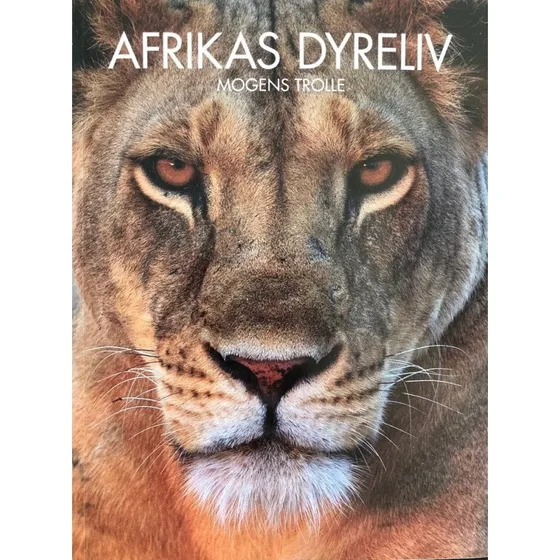 Afrikas dyreliv - Mogens Trolle - Bog