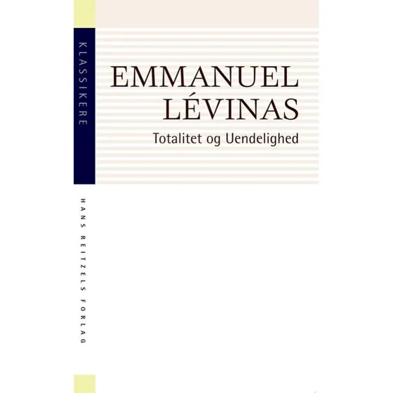 Emmanuel Lévinas: Totalitet og Uendelighed