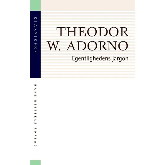 Egentlighedens jargon af Theodor W. Adorno