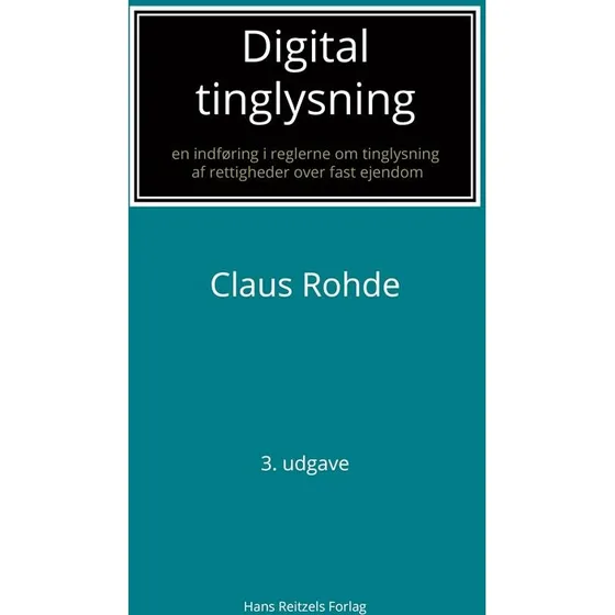 Digital tinglysning - Claus Rohde - Bog