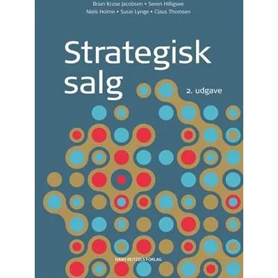 Strategisk salg - Søren Hilligsøe m.fl. - Bog