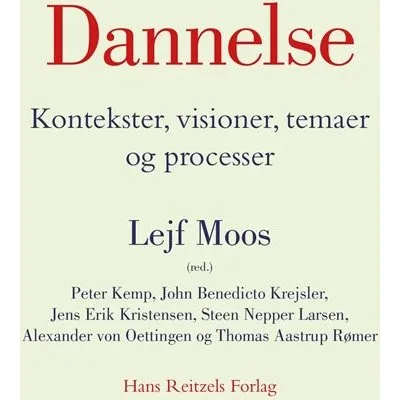 Dannelse - Alexander von Oettingen m.fl. (Bog)