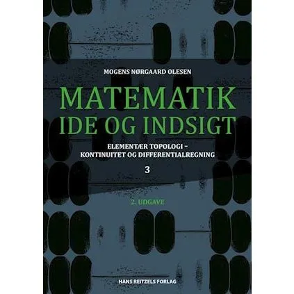 Matematik - idé og indsigt 3 af Mogens Nørgaard Olesen