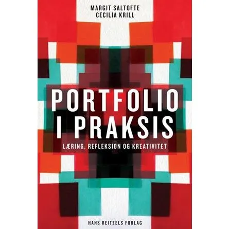 Portfolio i praksis - Margit Saltofte Nielsen & Cecilia Krill