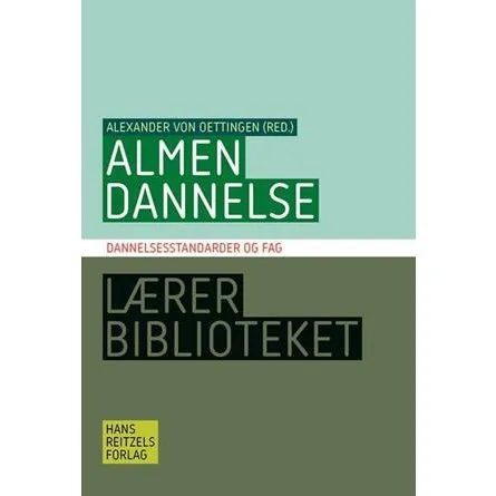 Almen dannelse - Alexander von Oettingen m.fl. (Bog)