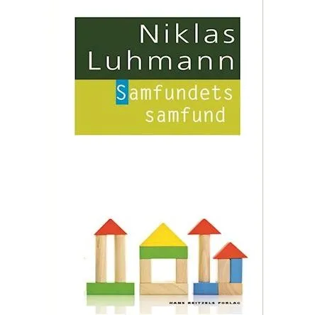 Niklas Luhmann: Samfundets samfund - Bog