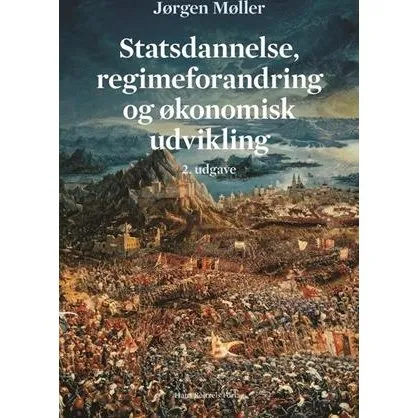 Statsdannelse, regimeforandring og økonomisk udvikling - Jørgen Møller