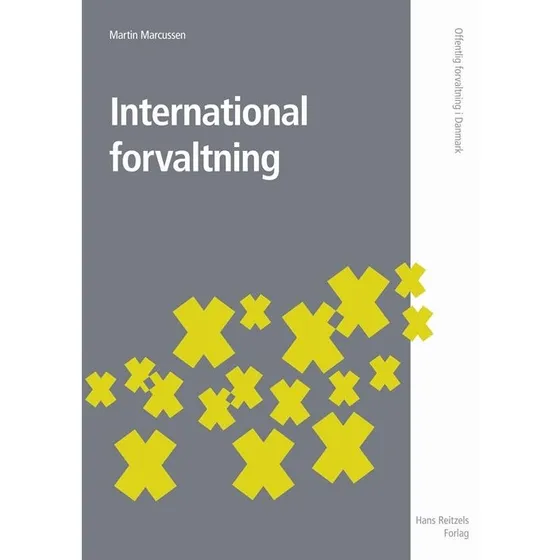 International forvaltning - Martin Marcussen (Bog)