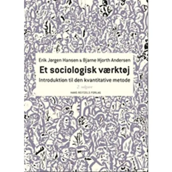 Et sociologisk værktøj - Erik Jørgen Hansen & Bjarne Hjorth Andersen