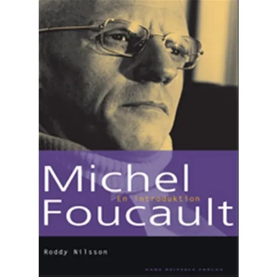 Michel Foucault - Roddy Nilsson