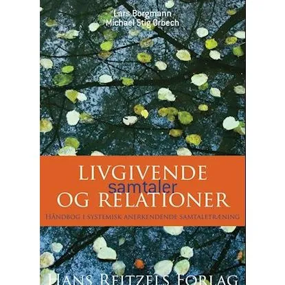 Livgivende samtaler og relationer - Lars Borgmann & Michael Stig Ørbech