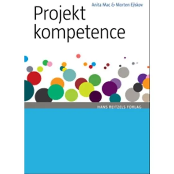 Projektkompetence - Anita Mac, Pernille Almlund & Morten Ejlskov