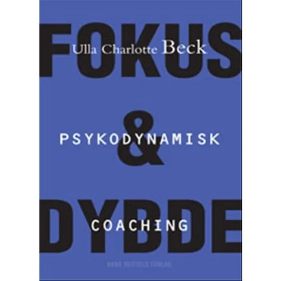 Psykodynamisk coaching - Ulla Charlotte Beck