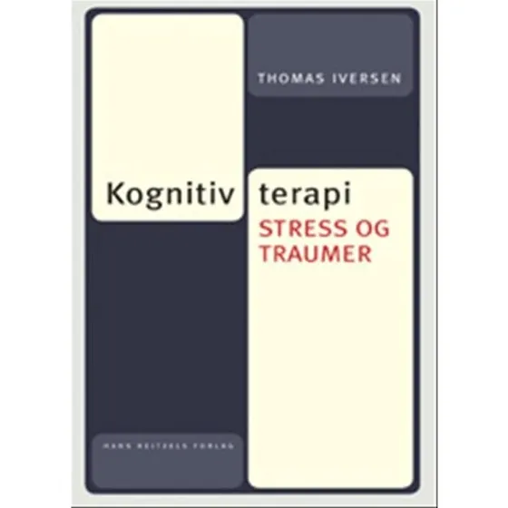 Thomas Iversen: Kognitiv terapi, stress og traumer