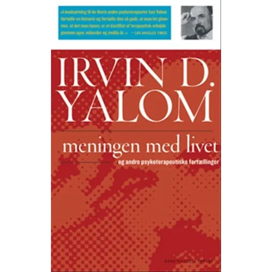 Meningen med livet - Irvin D. Yalom - Hans Reitzels Forlag