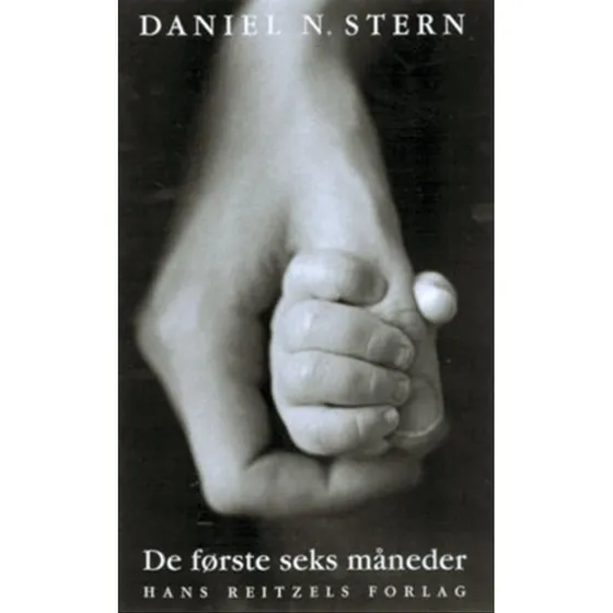 De første seks måneder - Daniel N. Stern