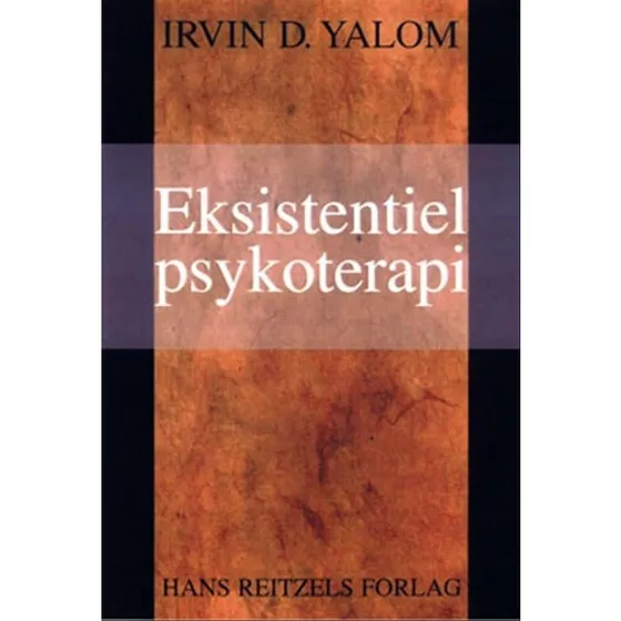 Eksistentiel psykoterapi af Irvin D. Yalom