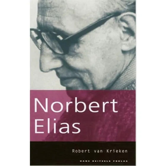 Norbert Elias af Robert Van Krieken