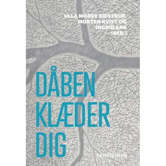 Dåben klæder dig - Ulla Morre Bidstrup m.fl. (Bog)