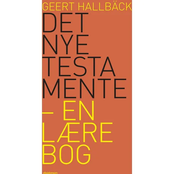Det Nye Testamente - en lærebog af Geert Hallbäck