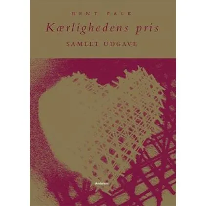 Bent Falk: Kærlighedens pris - Bog