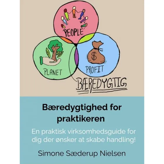 Bæredygtighed for praktikeren - Simone Sæderup Nielsen