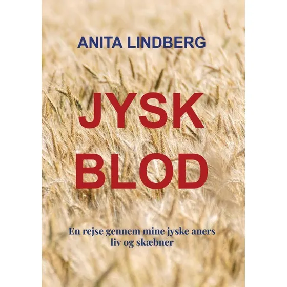 Jysk Blod - Anita Lindberg - Bog