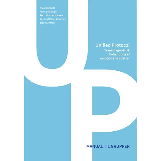 Unified Protocol - Transdiagnostisk behandling af emotionelle lidelser