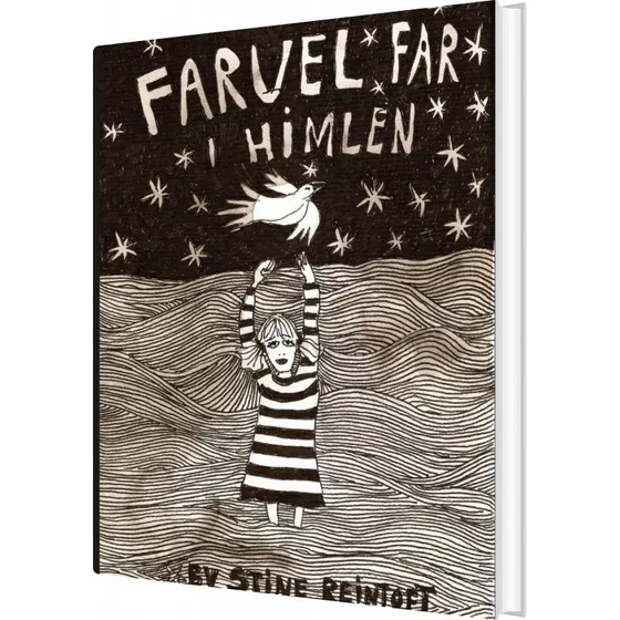 Stine Reintoft: Farvel far i himlen - Billedbog til børn