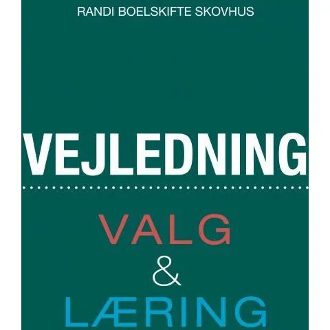Vejledning - Valg og læring af Randi Boelskifte Skovhus