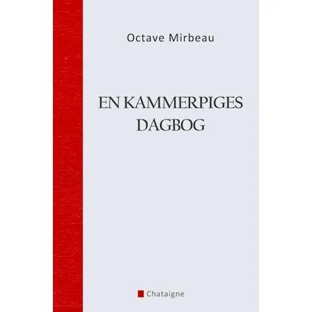 En kammerpiges dagbog - Octave Mirbeau