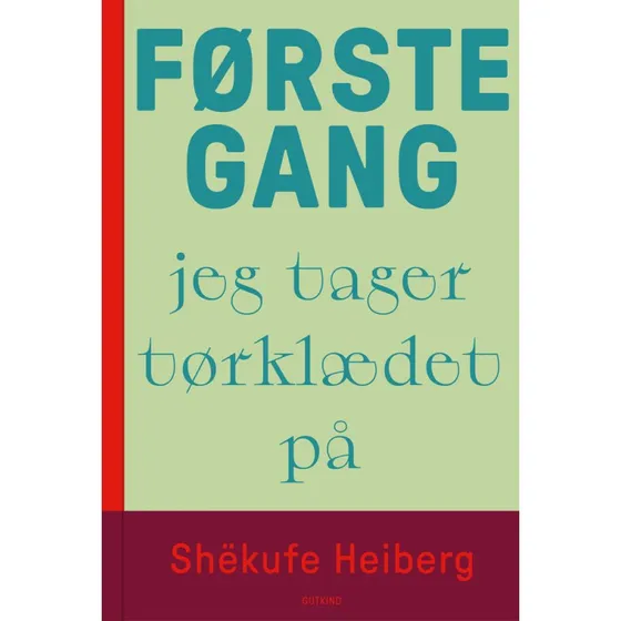 Første gang jeg tager tørklædet på af Shekufe Heiberg