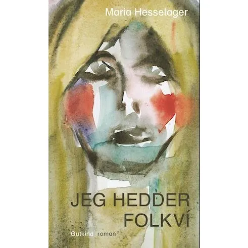 Maria Hesselager: Jeg hedder Folkví - Bog