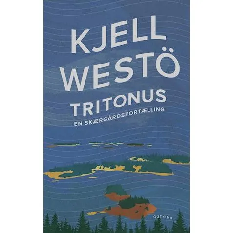 Tritonus - Kjell Westö - Bog