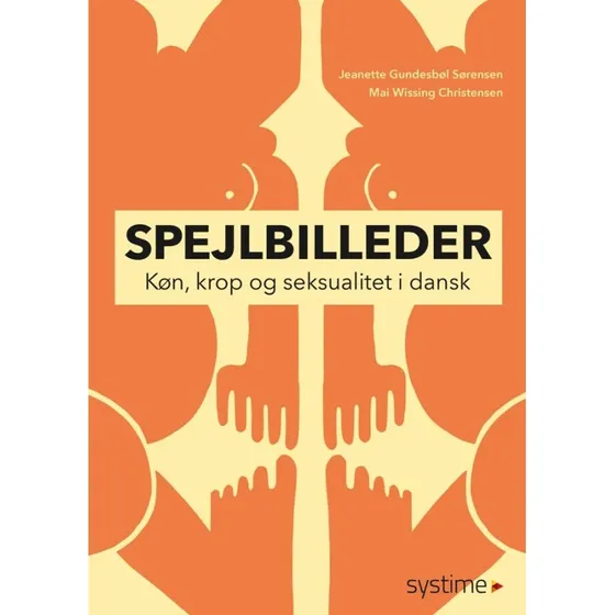 Spejlbilleder: Køn, krop og seksualitet i dansk
