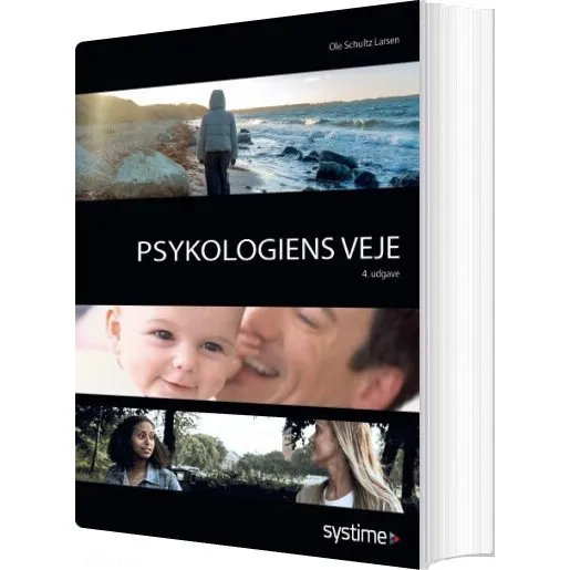 Psykologiens Veje - Ole Schultz Larsen - Systime Bog