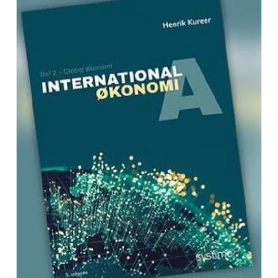 International økonomi A - del 2 af Henrik Kureer