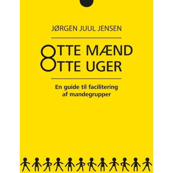 Otte mænd Otte uger - Jørgen Juul Jensen