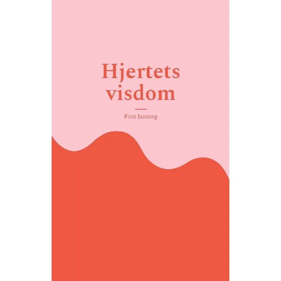 Hjertets visdom af Finn Janning - Bog
