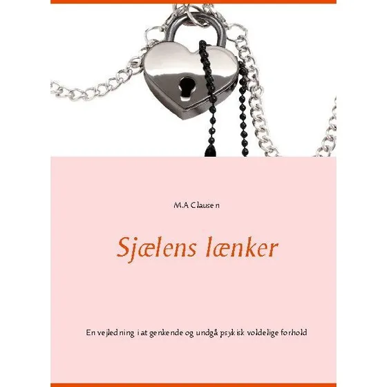 Sjælens lænker - M.A. Clausen (Bog)