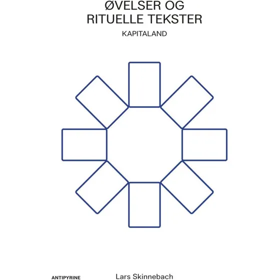 Øvelser og rituelle tekster / Kapitaland - Lars Skinnebach