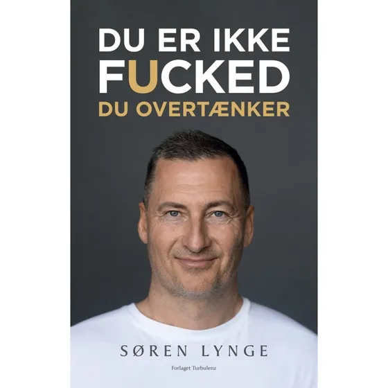 Søren Lynge: Du er ikke fucked - Bog