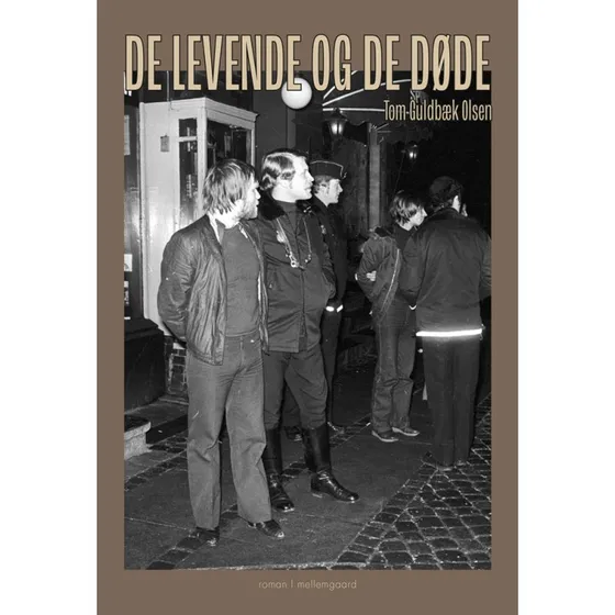 De levende og de døde - Tom Guldbæk Olsen - Bog