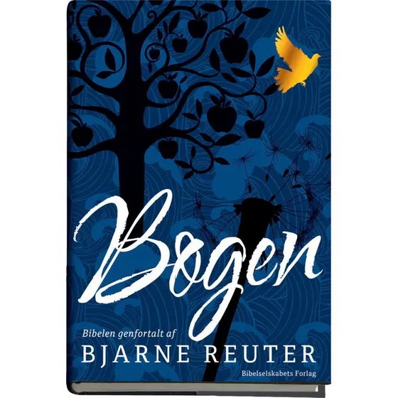 Bogen - Bibelen genfortalt af Bjarne Reuter