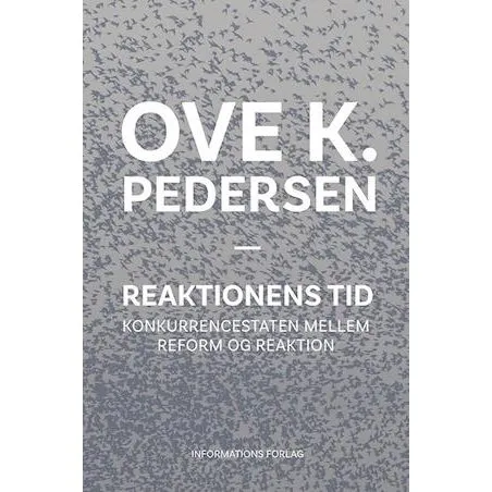 Reaktionens tid - Ove K. Pedersen - Bog