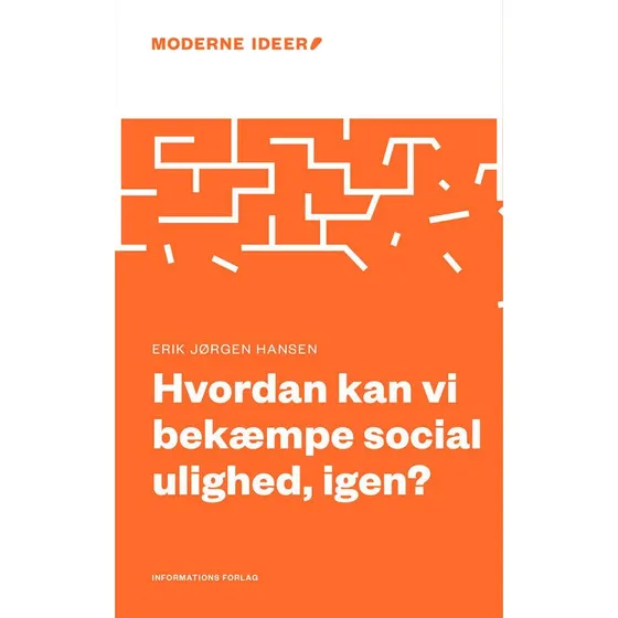 Hvordan kan vi bekæmpe social ulighed, igen? - Erik Jørgen Hansen