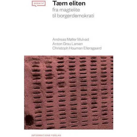 Tæm eliten - Andreas Møller Mulvad m.fl. - Bog